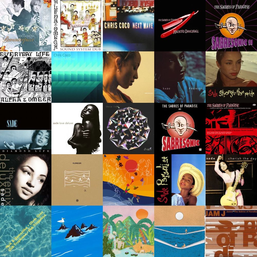 Chris Coco & Sacha Puttnam - Remasterpiece
Alpha & Omega - Sound System Dub
Chris Coco - Next Wave
The Sabres of Paradise - Haunted Dancehall
The Sabres of Paradise - Sabresonic II
Alpha & Omega - Everyday Life
Chris Coco - Heavy Mellow
Sade - Lovers Rock
Sade - Promise
Sade - Stronger Than Pride
Sade - Diamond Life
Sade - Love Deluxe
Chris Coco - Jamu
The Sabres of Paradise - Sabresonic
The Sabres of Paradise - Versus
Sade - The Remix Deluxe
Florecer - Hidden Thoughts
Nick & Samantha + Chris Coco - Summer Is Here EP
Sade - Paradise
Sade - Cherish the Day
Nick & Samantha + Chris Coco - Club Tropicana / Dub Tropicana
Nick & Samantha + Chris Coco - Seabird / Her
Nick & Samantha + Chris Coco - Tropicalia
Florecer - Breathy Drops
James - Jam J (James vs The Sabres of Paradise)