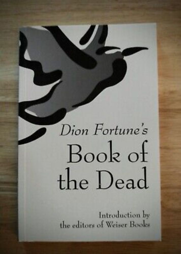 Dion Fortune's Book of the Dead by Dion Fortune (2005, Perfect) 9781578633364 | eBay