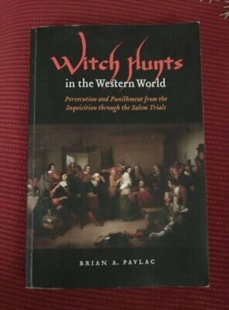 Witch Hunts In The Western World by Brian A Pavlac 9780803232907 | eBay