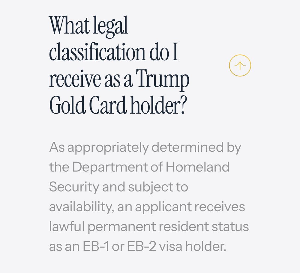 What legal classification do l receive as a trump Gold Card holder?
As appropriately determined by the Department of Homeland Security and subject to availability, an applicant receives lawful permanent resident status as an EB-1 or EB-2 visa holder.