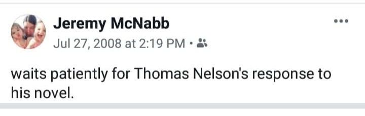 A screenshot of a 2008 Facebook Memory post saying that I was patiently waiting for a response from Thomas Nelson publishing.