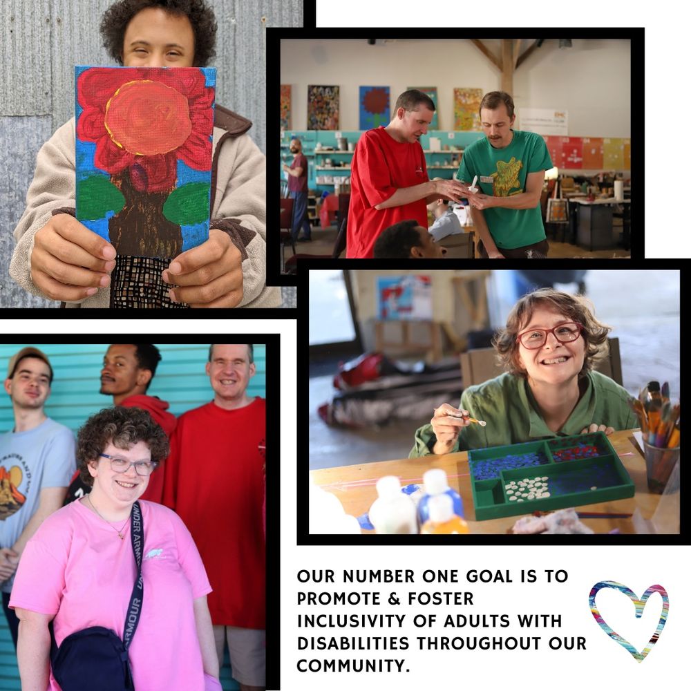Photo collage of the Love.Craft crew making art, showing off paintings, and smiling for the camera. Text in the lower right corner reads “Our number one goal is to promote and foster inclusivity of adults with disabilities throughout our community.”