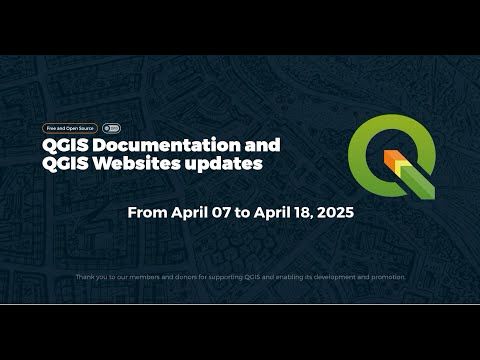 QGIS Documentation and Websites updates from April 7 – April 18, 2025