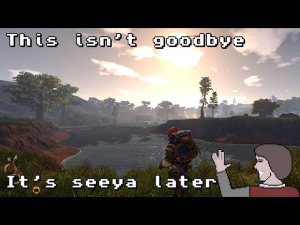 This isn't goodbye, it's seeya later (also the game is Outward)