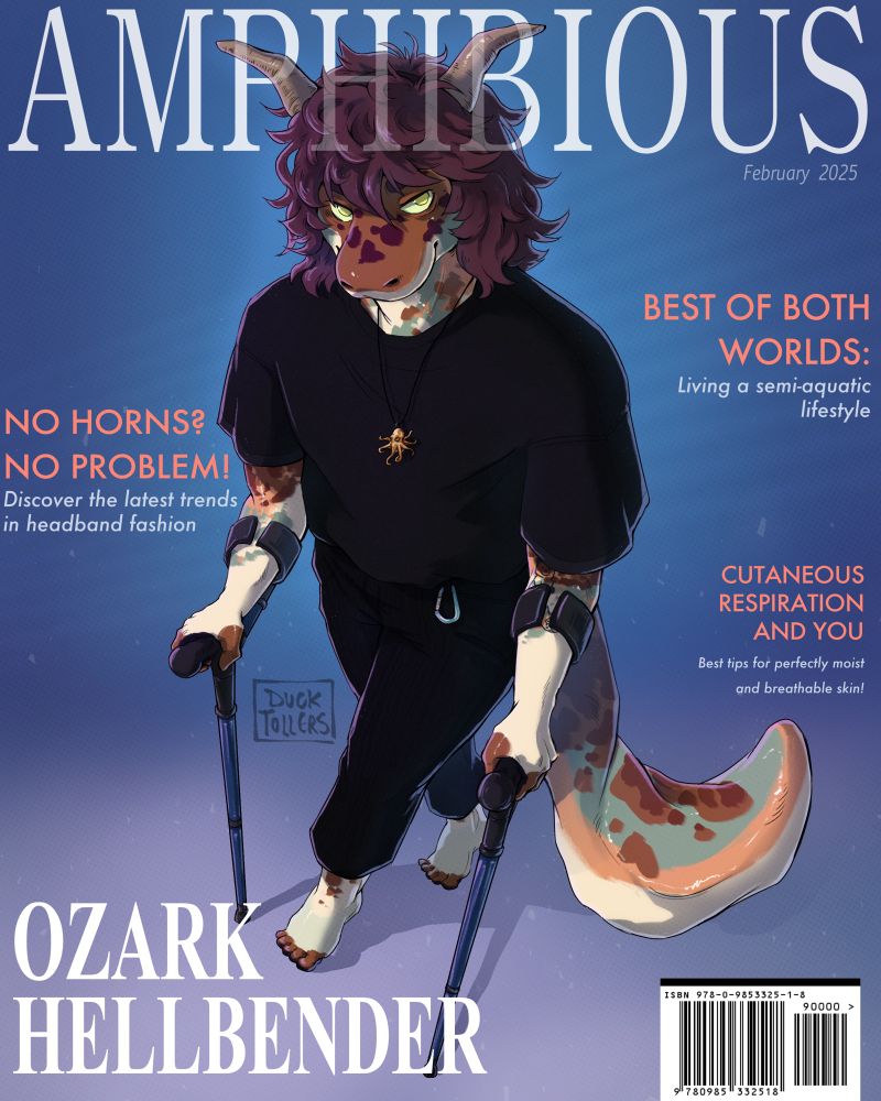 a digital illustration of an anthropomorphic salamander standing on a blue and purple gradient magazine cover. the salamander has brown and teal spots, shaggy burgundy hair, yellow eyes, and a headband with small horns. he wears a black t-shirt tucked into black corduroy pants, a gold octopus necklace and a teal carabiner. he’s using forearm crutches on both arms. the title reads ‘amphibious’ in large text with ‘february 2025’ underneath. the second largest text at the bottom reads ‘ozark hellbender’ with a barcode next to it. the subheadings read ‘no horns? no problem! discover the latest trends in headband fashion’ ‘best of both worlds: living a semi-aquatic lifestyle’ ‘cutaneous respiration and you, best tips for perfectly moist and breathable skin!’. 