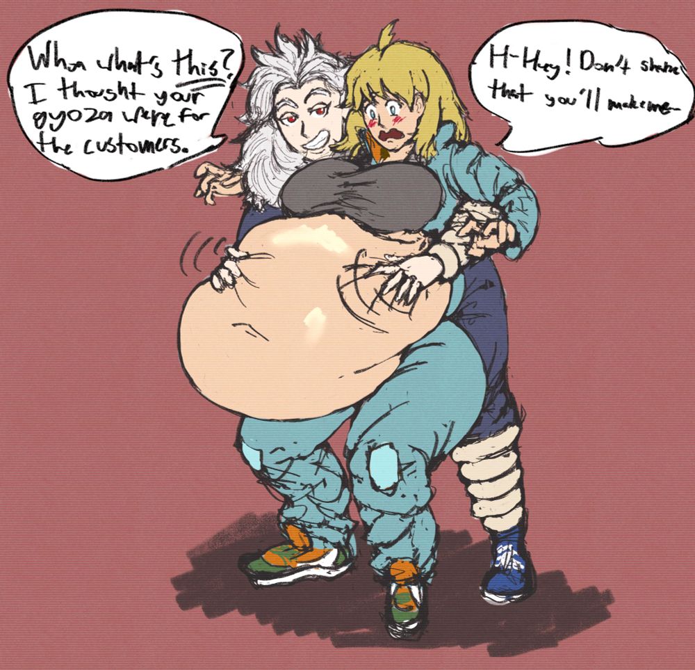 A digital drawing of Noi and Nikaido from Dorohedoro. Noi is behind Nikaido reaching around to shake her swollen belly while an embarrassed Nikaido tries to resist.

Noi: Whoa what's this? I thought your gyoaza were for the customers.

Nikaido: H-Hey! Don't shake that you'll make me-
