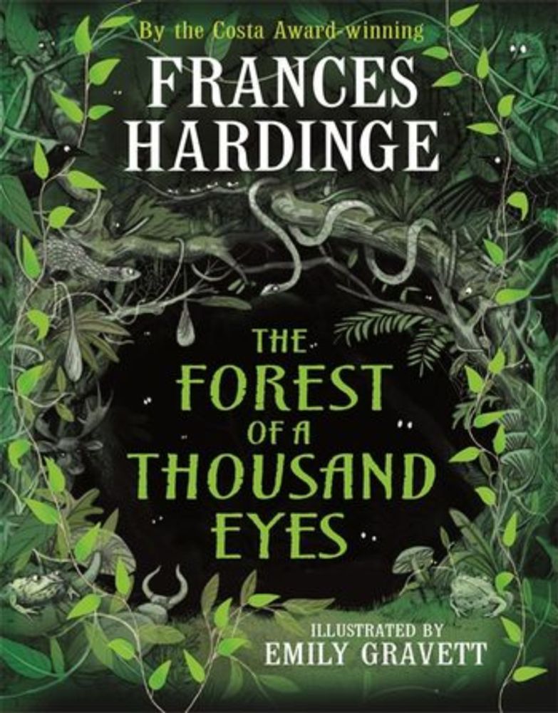 The Forest of a Thousand Eyes by Frances Hardinge