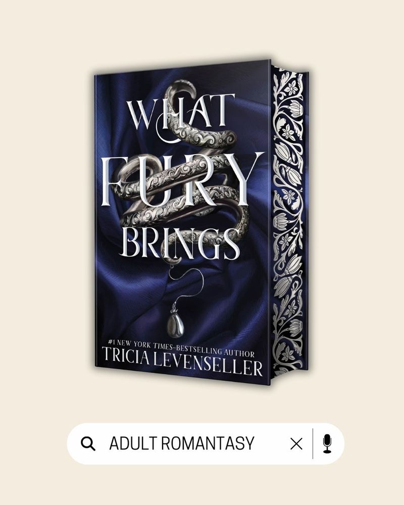 3d hardcover book: What Fury Brings by Tricia Levenseller

A search bar reads: Adult romantasy