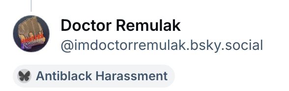 
Doctor Remulak
‪@imdoctorremulak.bsky.social‬

Antiblack Harassment