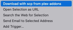 Alt-Click in iTerm2 after selecting text on remote host. Options are:
Download with scp
Open selection as URL
Search the Web for selection
Send email to address
Add Trigger...