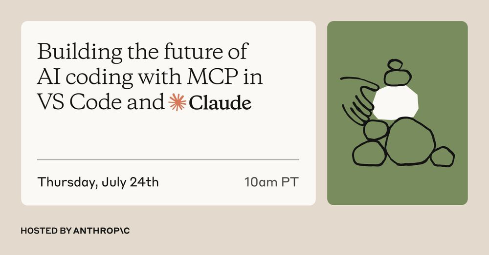 A thumbnail that reads "Building the future of AI coding with MCP in VS Code and Claude Thursday July 24th 10 am PT Hosted by Anthropic"