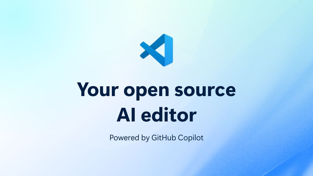 A thumbnail that reads "Your open source AI editor Powered by GitHub Copilot" with the VS Code logo and a blue gradient background