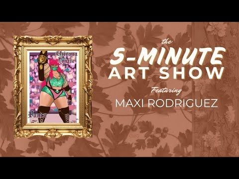 5-Minute Art Show - Maxi Rodriguez