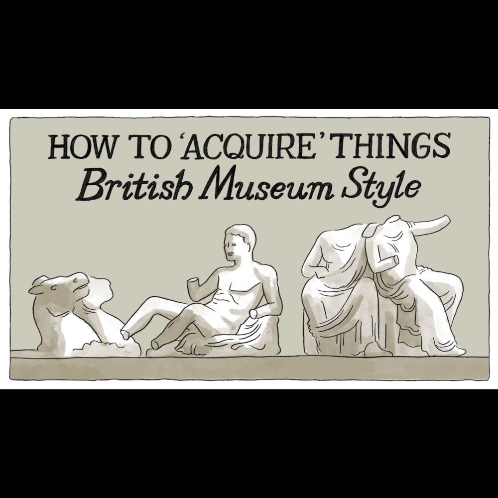 Opinion | How to ‘acquire’ things, British Museum style