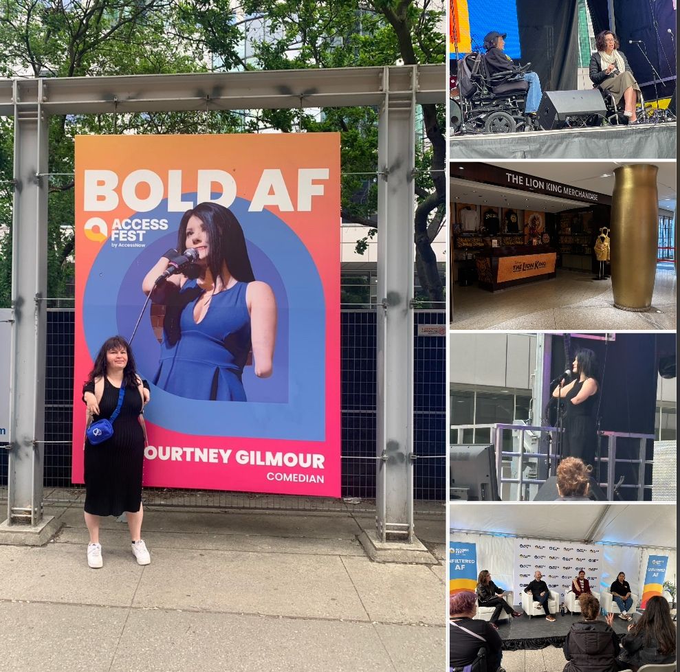  Me in front of a billboard featuring Courtney Gilmour that reads Bold AF, Fireside chat with Stephanie Cadieux, Courtney Gilmour onstage at AccessFest, Map Mission at the Princess of Whales theatre, Unfiltered talk on Media representation