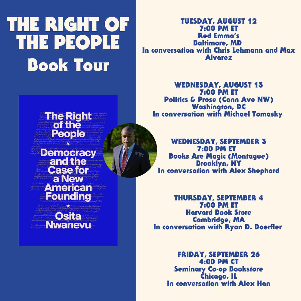 Tuesday, August 12
7:00 PM ET
Red Emma's
Baltimore, MD
In conversation with Chris Lehmann and Max Alvarez

Wednesday, August 13
7:00 PM ET
Politics & Prose (Conn Ave)
Washington, DC
In conversation with Michael Tomasky

Wednesday, September 3
7:00 PM ET
Books Are Magic (Montague)
Brooklyn, NY
In conversation with Alex Shephard

Thursday, September 4
7:00 PM ET
Harvard Book Store
Cambridge, MA
In conversation with Ryan D. Doerfler

Friday, September 26
4:00 PM CT
Seminary Co-op Bookstore
Chicago, IL
In conversation with Alex Han