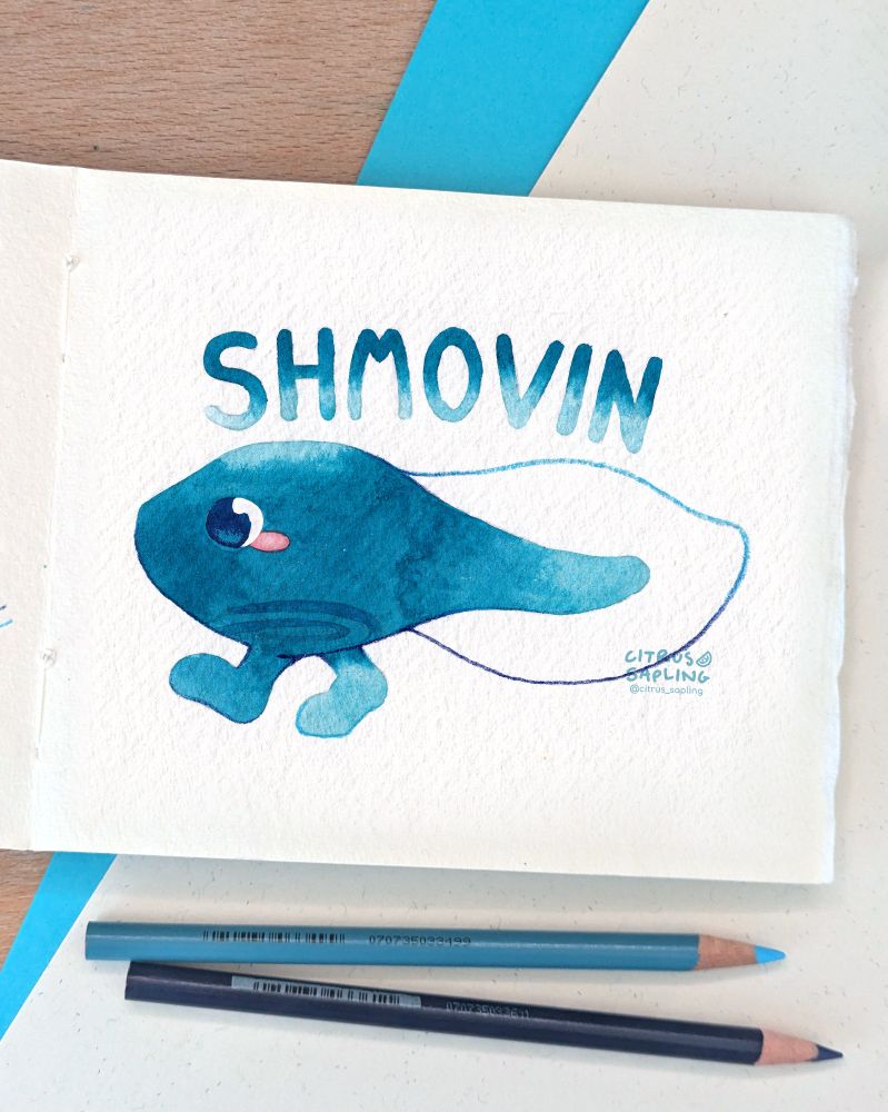 A watercolour painting of a tadpole with little feet, walking off to the left. Above it says "shmovin".
