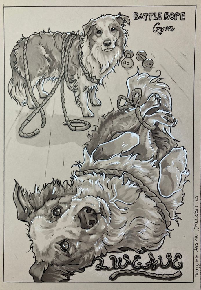 Traditional art on toned paper for Inktober. Two times the same dog. One entangled in gym training ropes, once looking sad next to two dumbells. Inktober weave 2. For the short on Youtube: https://youtube.com/shorts/zGsa2YmaKPY