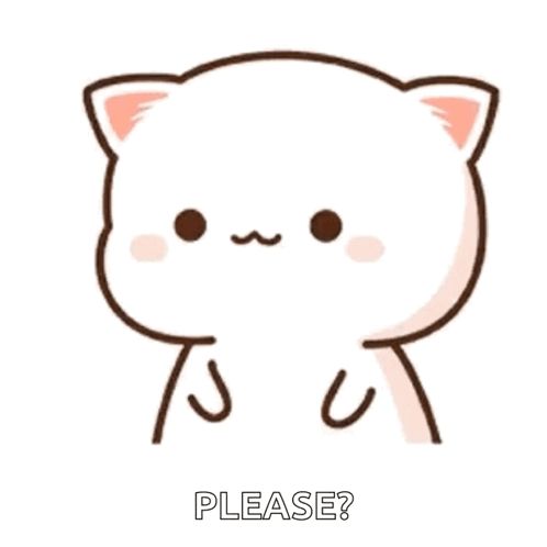 a cute cartoon cat is asking for something with a please ? sticker .