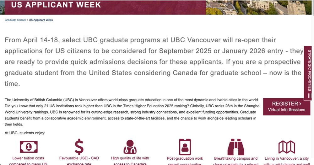 From April 14-18, select UBC graduate programs at UBC Vancouver will re-open their applications for US citizens to be considered for September 2025 or January 2026 entry - they are ready to provide quick admissions decisions for these applicants. If you are a prospective graduate student from the United States considering Canada for graduate school – now is the time. 