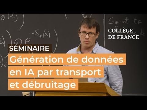 Génération de données en IA par transport et débruitage (5) - Stéphane Mallat (2024-2025)