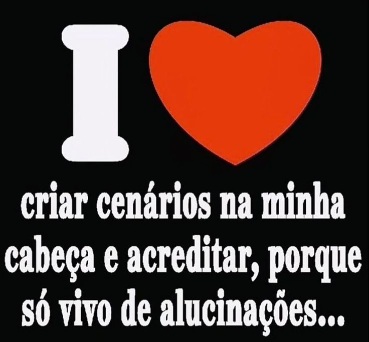 I ♡ criar cenários na minha cabeça e acreditar, porque eu só vivo de alucinações 