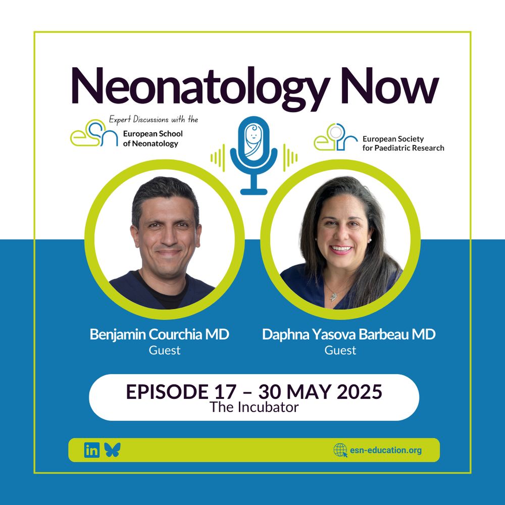 Cover Image for the Neonatology Now podcast episode airing on 30th May 2025. The episode's title is "The Incubator". The image contains the portraits of the podcast guests Ben Courchia and Daphna Yasova Barbeau, the logos of the European School of Neonatology (ESN) and European Society for Paediatric Research (ESPR) and graphics in blue and lime green, the colours of the ESN and ESPR. It also contains the LinkedIn and Bluesky logos and the URL esn-education.org.