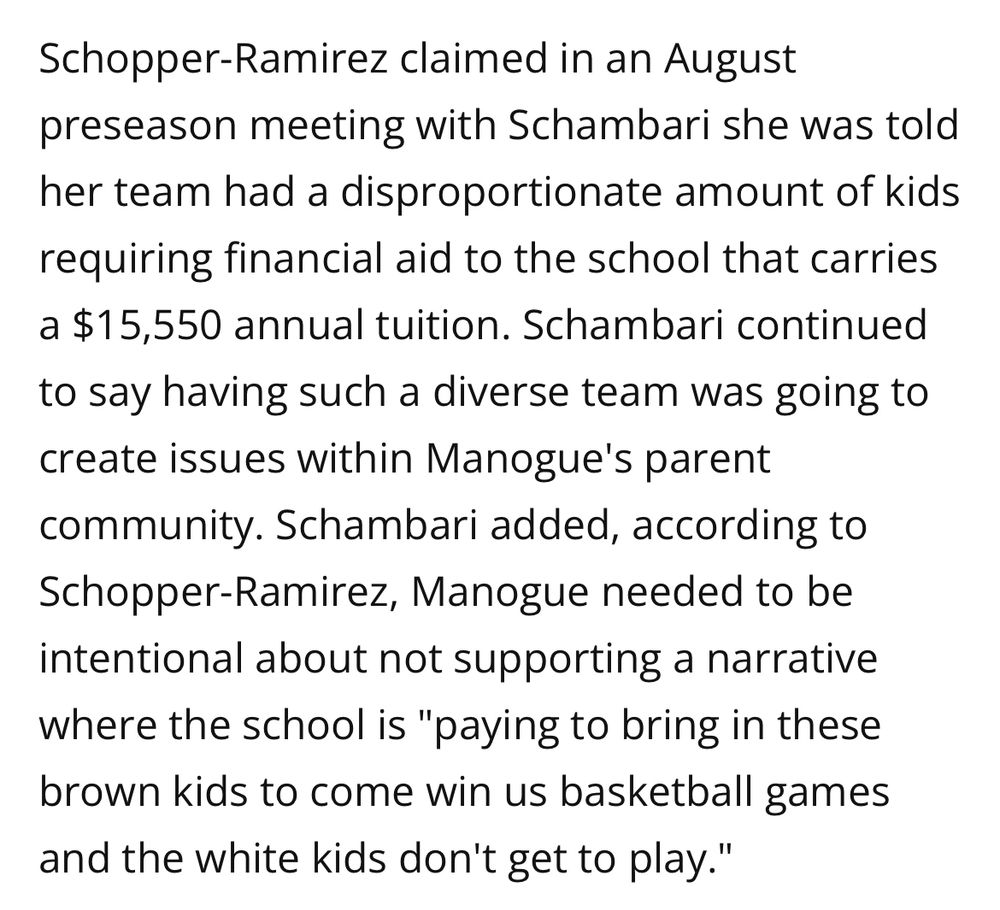 Screenshot from the article highlighting the the coach being told by the school's president that her team had "a disproportionate amount of kids requiring financial aid," which was going to create problems for the school's parent community.  They don't want the school to look like it's "paying to bring in these brown kids to come win us basketball games and the white kids don't get to play."