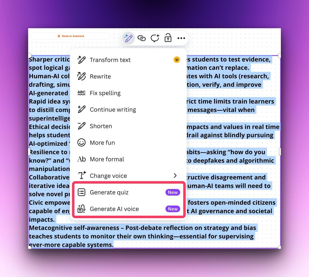 It's hard to keep up with all the new @canva features, but here are two I spotted in the wild and tested today: Magic Write Quizzes and AI Voice

--> Highlight text anywhere in a Canva project

--> Click the Magic Write tool (pencil w/ stars)

--> Choose either Generate Quiz or Generate AI Voi