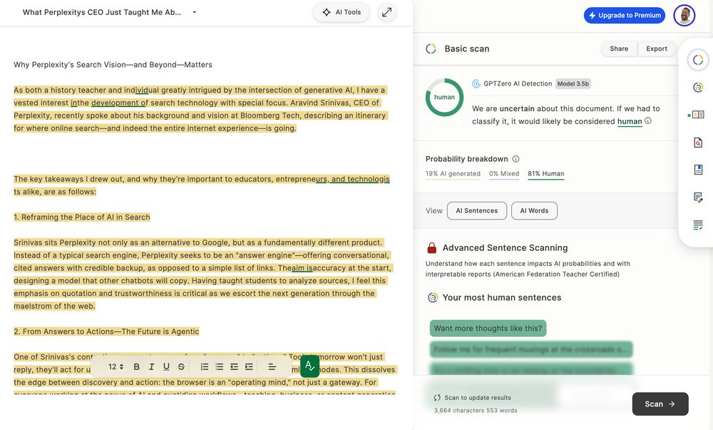 One thing we can all agree on in the AI world:

Don't rely on AI detection tools

They are expensive, unreliable, and easily defeated

They only catch the lazy/unsophisticated AI users

I used a free tool and dropped the GPT Zero report from 52% AI Generated --> 19% AI Generated

Please do