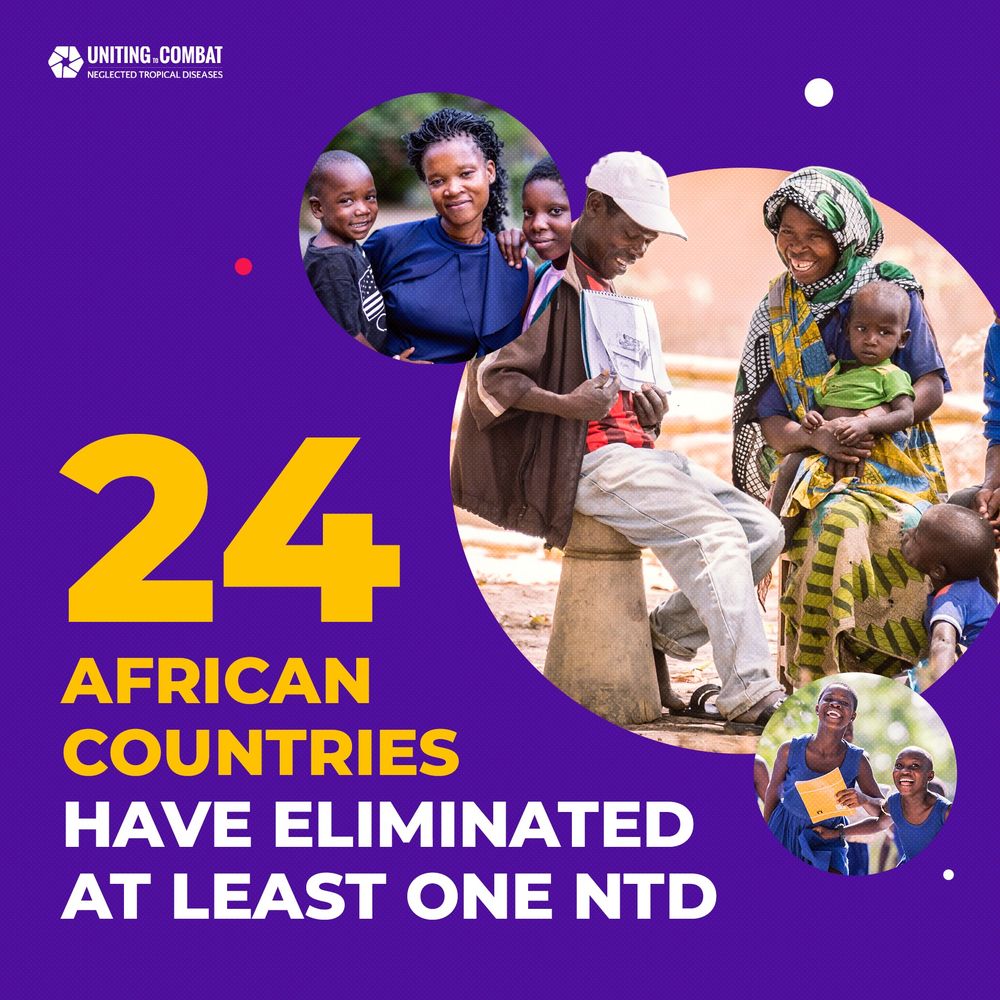 Graphic celebrating the elimination of at least one Neglected Tropical Disease (NTD) in 24 African countries by Uniting to Combat NTDs. Features joyful images of individuals and families from various communities.