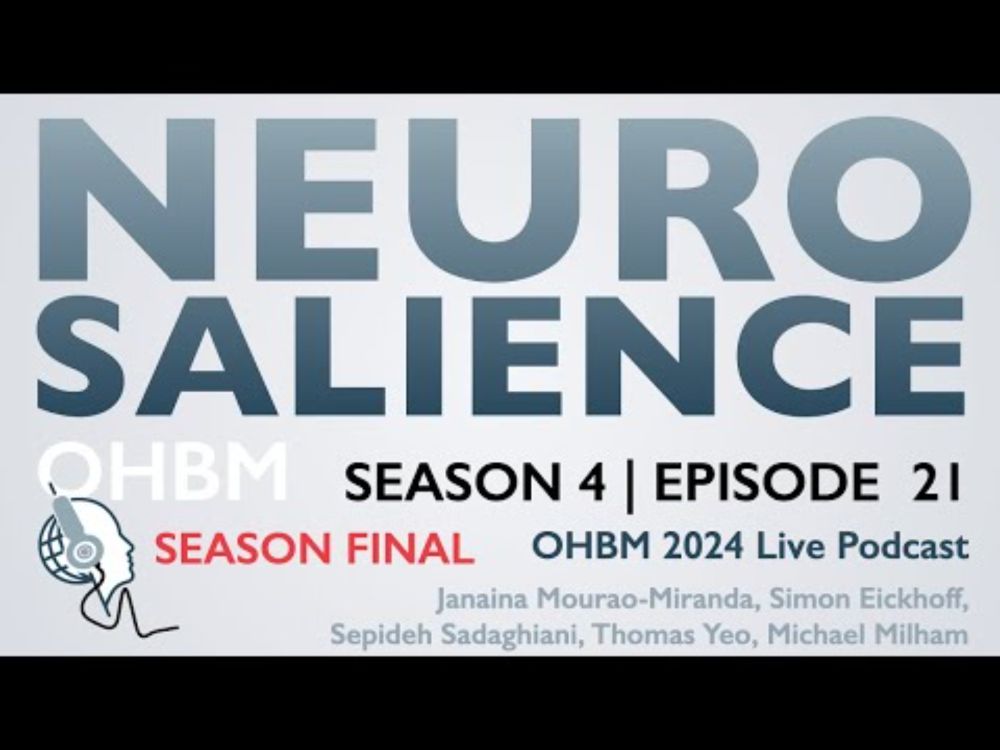 Neurosalience #S4E21 [Season Final] - OHBM 2024 Live Podcast