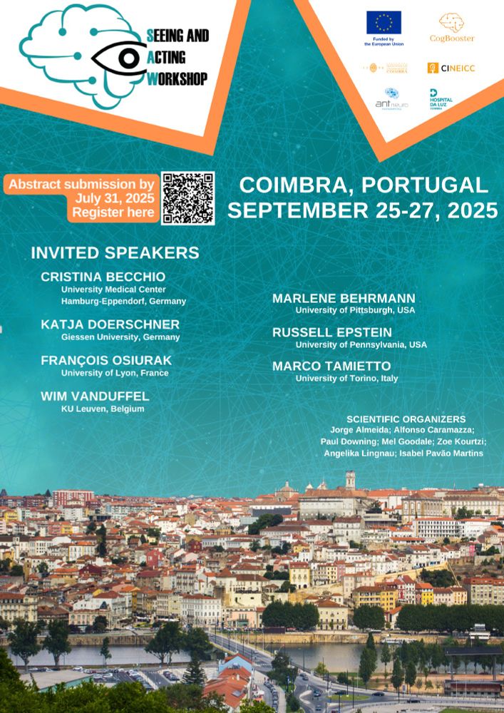 Poster describing the upcoming Seeing and Acting Workshop, September 25-27, 2025 at the University of Coimbra:  Speakers: Cristina Becchio, Marlene Behrmann, Katja Doerschner, Russell Epstein, François Osiurak, Marco Tamietto, and Wim Vanduffel.