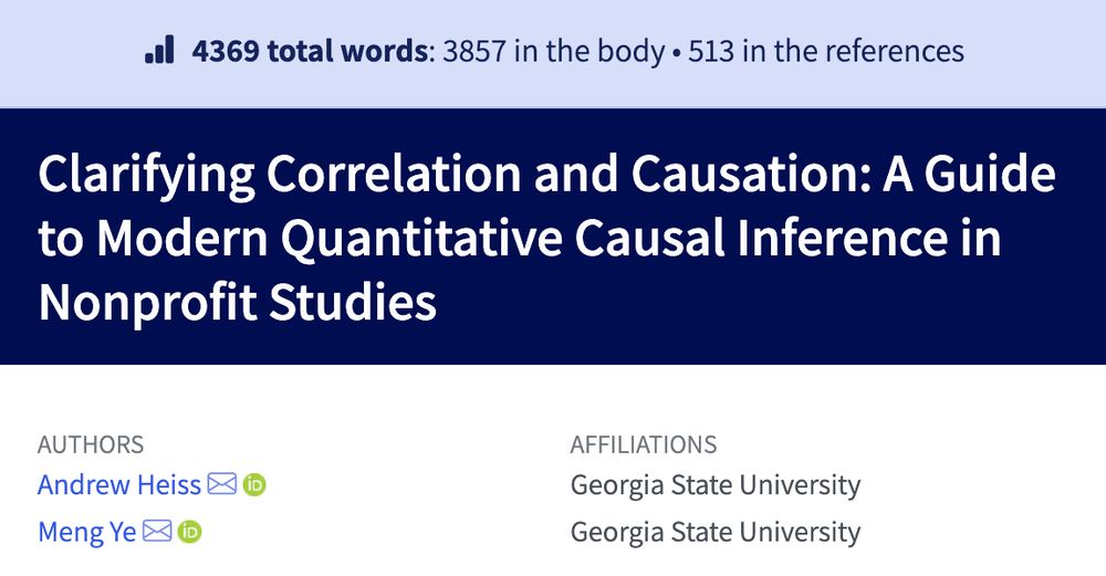 Title of a draft of a conference paper that currently has 4369 words:

Clarifying Correlation and Causation: A Guide to Modern Quantitative Causal Inference in Nonprofit Studies

By me and Meng Ye