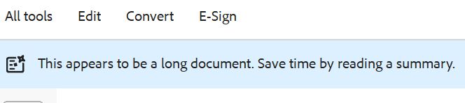 Screencap showing menu bar. Top bar: All Tools | Edit | Convert | E-Sign

Second row: "This appears to be a long document. Save time by reading a summary."