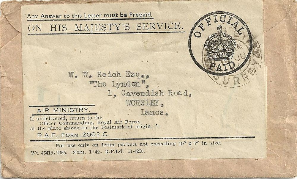 Telegram envelope consisting of brown paper. It reads:

ON HIS MAJESTY'S SERVICE

W. W. Reich Esq.,
"The Lyndon",
1, Cavendish Road,
WORSLEY,
Lancs.

AIR MINISTRY
If undelivered, return to the Officer Commanding, Royal Air Force at the place shown in the Postmark of origin.
R.A.F. Form 2002.C.

For use only on letter packets not exceeding 10" x 5" in size.

A stamp in the upper right contains a crown and reads "OFFICIAL PAID"