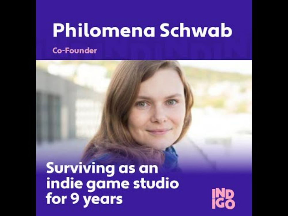Philomena Schwab - Surviving as an indie game studio for 9 years - INDIGO 2025