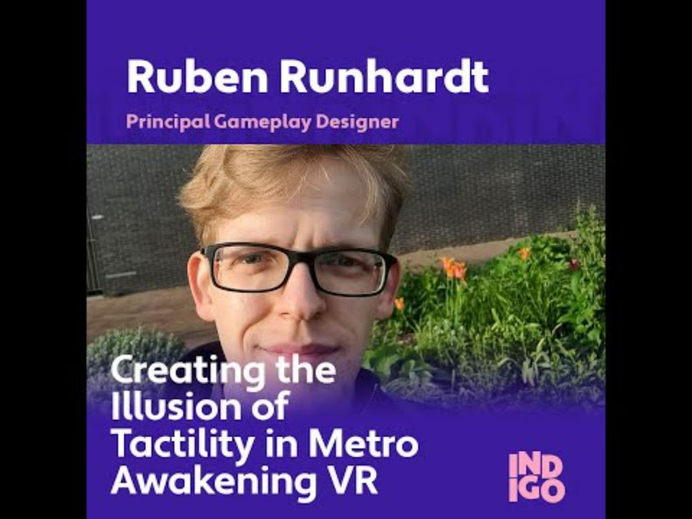 Ruben Runhardt - Creating the Illusion of Tactility in Metro Awakening VR - INDIGO 2025