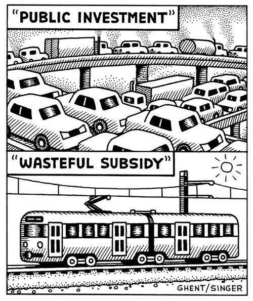 A cartoon that shows lots of traffic in bridges with a caption “public investment” and a train running smoothly with the caption “wasteful subsidy”