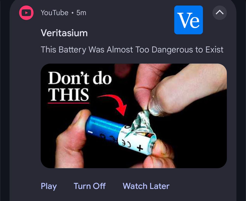 A YouTube push notification from a new Veritasium video reading "don't do this" and " this battery is too dangerous to exist"