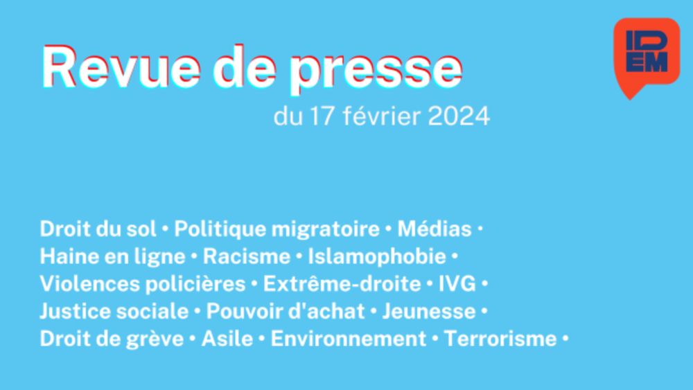 Fin du droit du sol à Mayotte : un projet de l’agenda de l’extrême-droite, qui amplifie, par ailleurs, sa violence dans les villes. Un air de Vichy ? — Revue du 17 février 2024