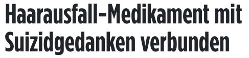 Haarausfall-Medikament mit Suizidgedanken verbunden