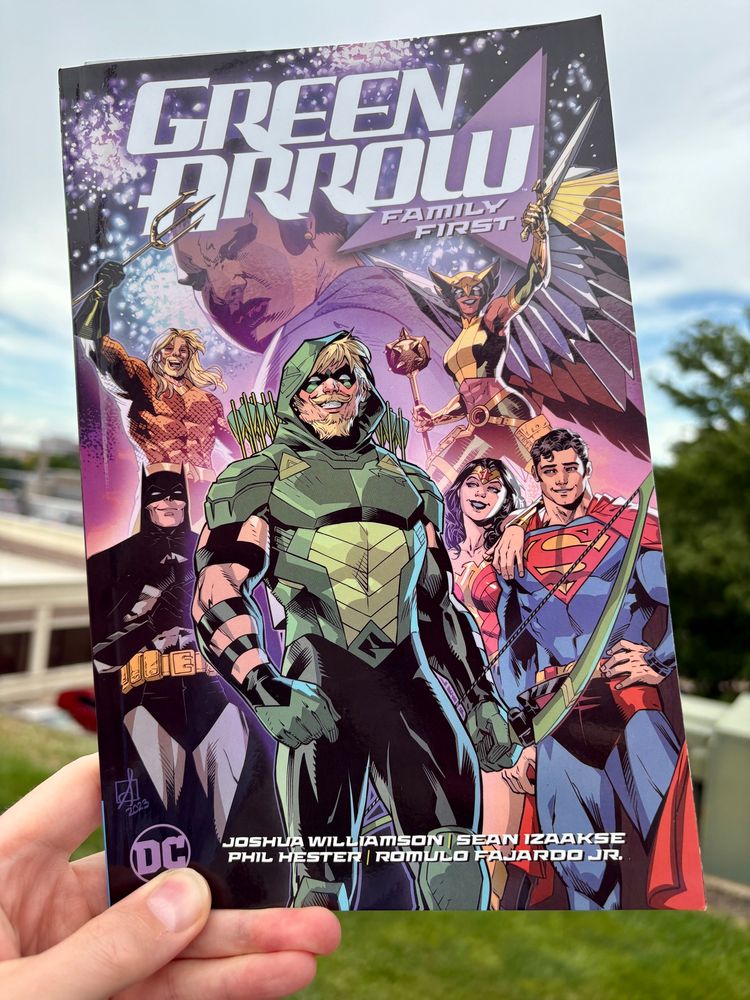 The cover of “Green Arrow: Family First” by Joshua Williamson, Sean Izaakse, Phil Hester, and Romulo Fajardo Jr.
