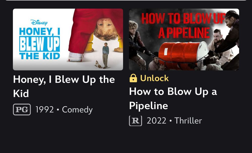 Honey I Blew Up the Kid next to How to Blow Up a Pipeline