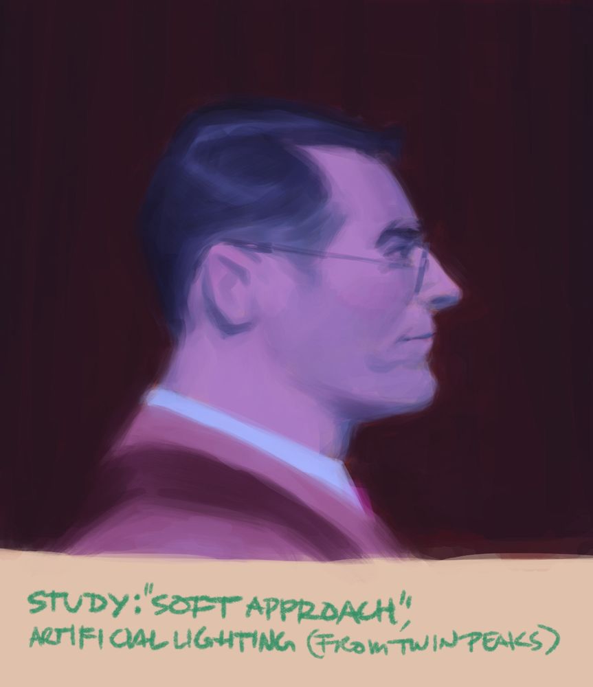 Study focusing on the "soft approach" to painting tones, in which the initial tonal pattern is laid down with deliberately soft edges, sharpening edges only where needed in the later stages. Light source is artificial and is deliberately based on the lighting used in some scenes from Twin Peaks.