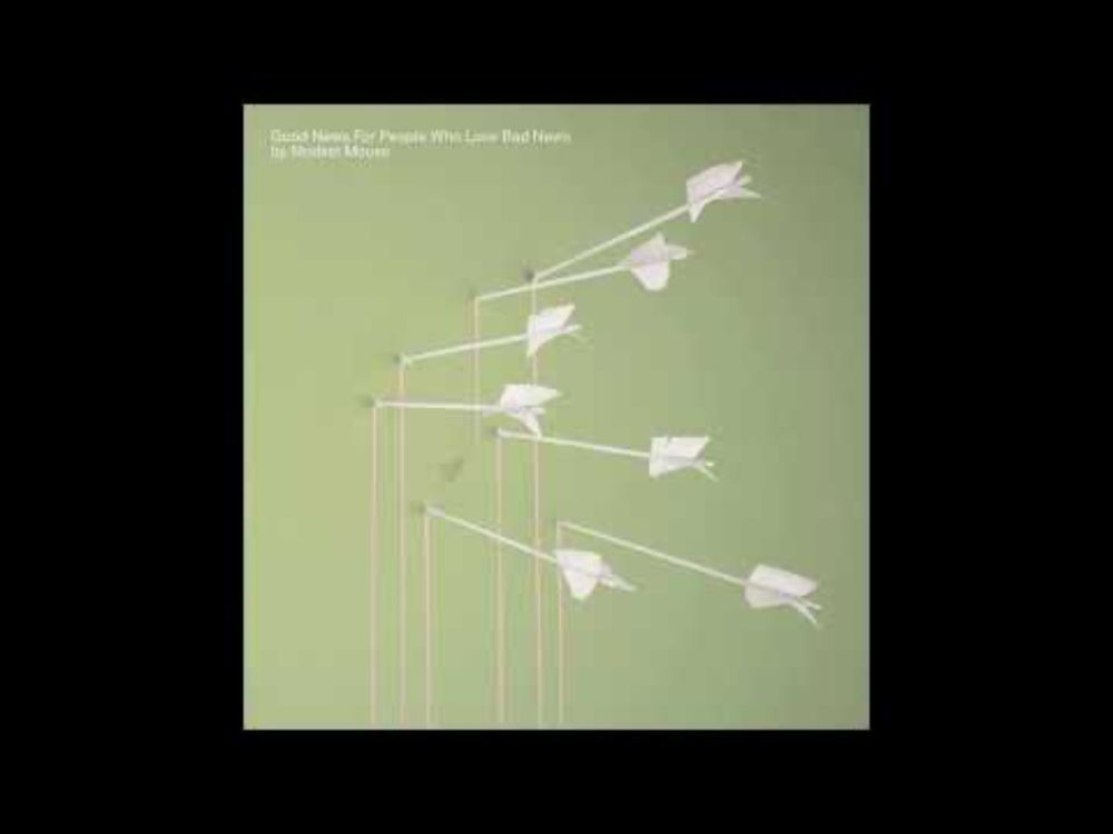 M̲o̲dest M̲ouse - Good News for People Who Love Bad News (Full Album)