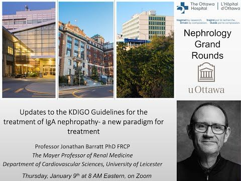 Updates to the KDIGO Guidelines for the treatment of IgA nephropathy, with Prof Jonathan Barratt