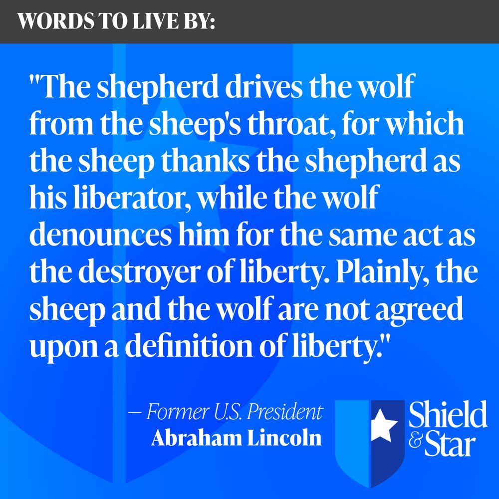 Quote by Abraham Lincoln: "The shepherd drives the wolf from the sheep's throat, for which the sheep thanks the shepherd as his liberator, while the wolf denounces him for the same act as the destroyer of liberty. Plainly, the sheep and the wolf are not agreed upon a definition of liberty."