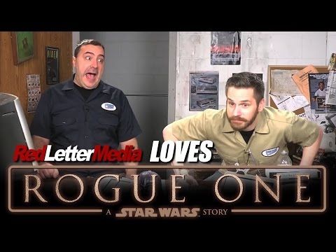 Red Letter Media Loves Rogue One!