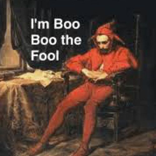 Melancholy painting of a court jester dressed in red, sitting down with hands folded in-between jester shifts, clearly having a shit day. Captioned “I’m Boo Boo the Fool” in the top left corner
